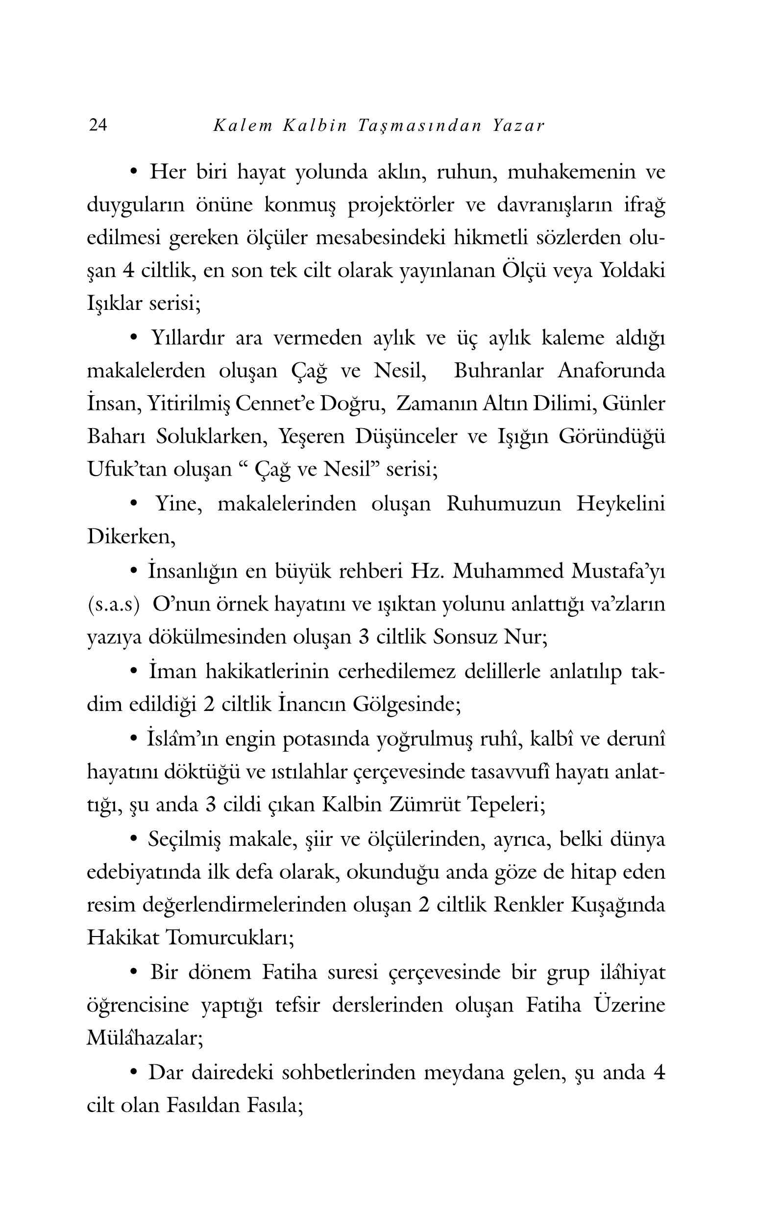 Ali Unal - Kalem Kalbin Tasmasindan Yazar - KaynakYayinlari.pdf, 159-Sayfa 