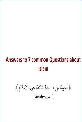 Answers to 7 common Questions about Islam - 0.1 - 7