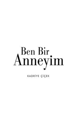 BEN BIR ANNEYIM.pdf - BEN BIR ANNEYIM.pdf - 19.87