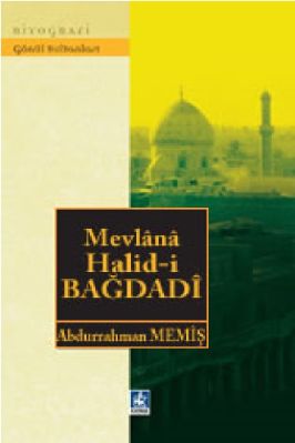 Biyografi - Mevlana Halid-i Bagdadi - KaynakYayinlari.pdf - 0.61 - 153