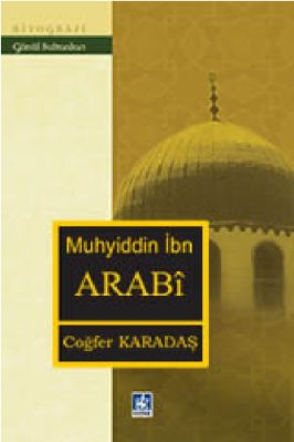 Biyografi - Muhyiddin Ibn Arabi - KaynakYayinlari.pdf - 0.97 - 281