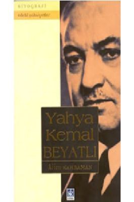 Biyografi - Yahya Kemal Beyatli - KaynakYayinlari.pdf - 1.85 - 445