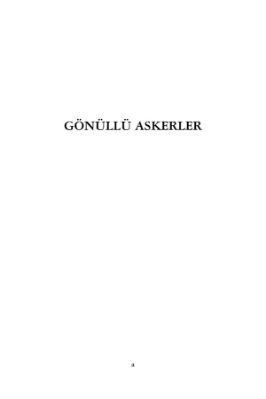 ÇANAKKALE SAVASİ HİKAYELERİ 1 GÖNULLU ASKERLER.pdf - ÇANAKKALE SAVASİ HİKAYELERİ 1 GÖNULLU ASKERLER.pdf - 6.23