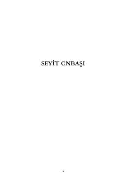 ÇANAKKALE SAVASİ HİKAYELERİ 3 SEYİT ONBASİ.pdf - ÇANAKKALE SAVASİ HİKAYELERİ 3 SEYİT ONBASİ.pdf - 8.69