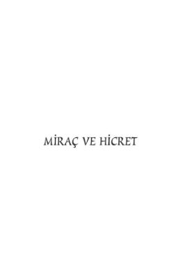 ÇOCUKLAR İÇİN PEYGAMBERİMİZİN HAYATI 4 MİRAC VE HİCRET.pdf - ÇOCUKLAR İÇİN PEYGAMBERİMİZİN HAYATI 4 MİRAC VE HİCRET.pdf - 5.92