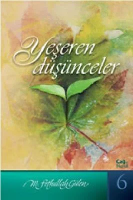 Cag ve Nesil-6-Yeseren Dusunceler - M F Gulen.pdf - 1.21 - 225