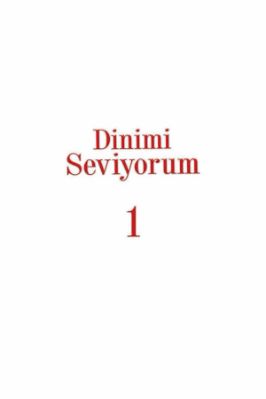DİNİMİ SEVİYORUM SETİ 10 11 YAS GRUBU 1 pdf