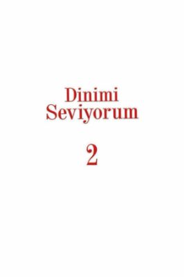 DİNİMİ SEVİYORUM SETİ 10 11 YAS GRUBU 2 pdf