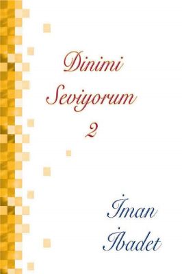 DİNİMİ SEVİYORUM SETİ 12 14 YAS GRUBU 2 pdf