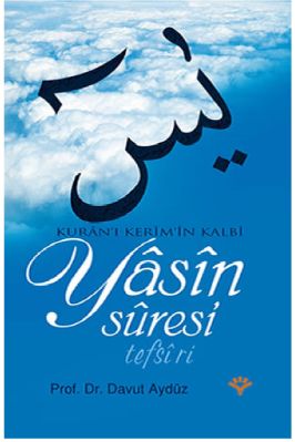 Davut Ayduz - Kurani Kerimin Kalbi Yasin Suresi - IsikYayinlari.pdf - 0.98 - 187