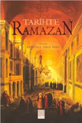 Ertugrul Tarik Kara - Tarihte Ramazan - YitikHazineYayinlari.pdf - 1.3 - 181