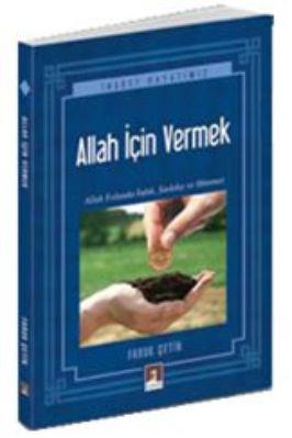 Faruk Cetin - Allah icin Vermek - RehberYayinlari.pdf - 0.78 - 193