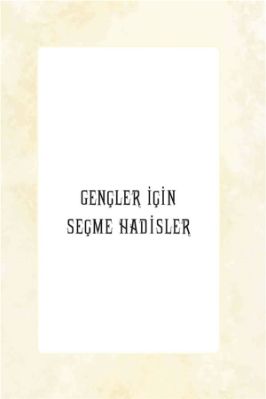 GENÇLER İÇİN SEÇME HADİSLER.pdf - 14.19 - 175