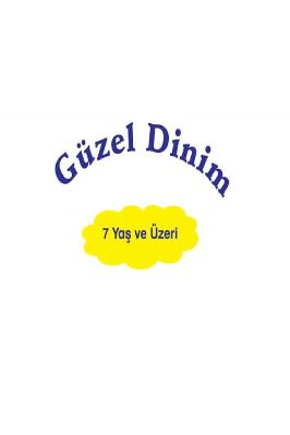 GÜZEL DİNİM SERİSİ 7 YAS VE ÜZERİ.pdf - 13.47 - 133
