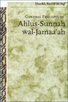 General Precepts of Ahlus-Sunnah Wal Jamaa’ah - 0.54 - 28