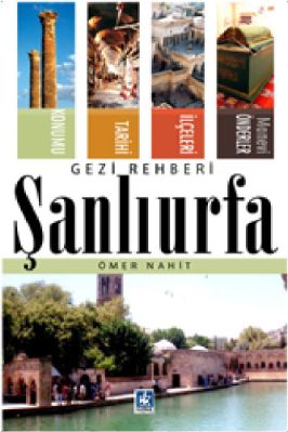 Gezi Rehberi - Omer Nahit - SanliUrfa - KaynakYayinlari.pdf - 15.01 - 135