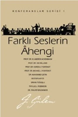 Gulen Hareketi-1 - Farklı Seslerin Ahengi - M F Gulen.pdf - 0.93 - 256