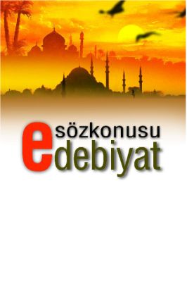 Gurbandurdu Geldiyev - Soz Konusu Edebiyat - KaynakYayinlari.Pdf - 2.42 - 226