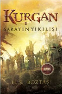 Haci Saban Boztas - Kurgan Sarayin Yikilisi- SutunYayinlari.pdf - 1.1 - 607