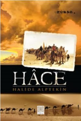 Halide Alptekin - Hâce - Roman - YitikHazineYayinlari.pdf - 1.11 - 305
