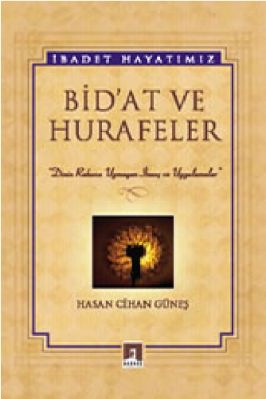 Hasan Cihan Gunes - Bidat ve Hurafeler - RehberYayinlari.pdf - 0.6 - 185