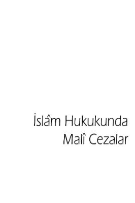 Huseyin Esen - Islam Hukukunda Mali Cezalar - IsikAkademiY.pdf - 1.12 - 222