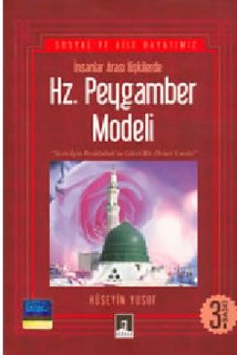 Huseyin Yusuf - Hz Peygamber Modeli - Insanlar arasi Iliskilerde - RehberYayinlari.pdf - 0.73 - 165