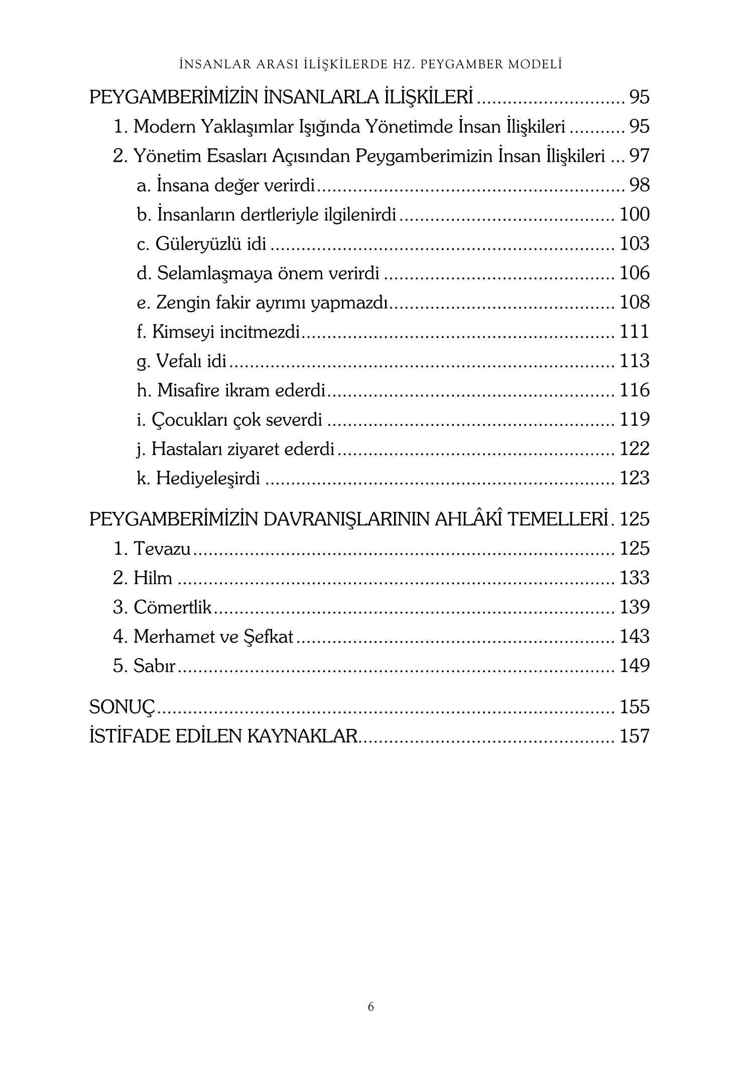 Huseyin Yusuf - Hz Peygamber Modeli - Insanlar arasi Iliskilerde - RehberYayinlari.pdf, 165-Sayfa 
