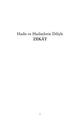 İBADET SERİSİ 3 HADİS VE HADİSLERİN DİLİYLE ZEKAT.pdf - 10.03 - 161