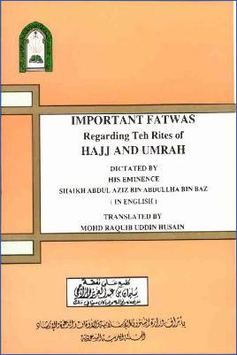 Important Fatwas Regarding Ten Rites of Hajj and Umrah - 1.48 - 53