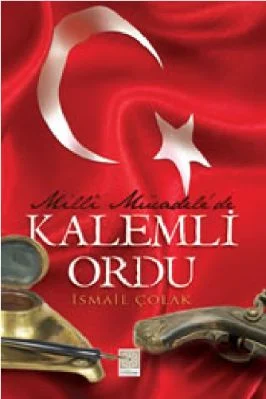 Ismail Colak - Milli Mücadelede Kalemli Ordu - YitikHazineYayinlari.pdf - 15.74 - 247