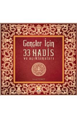 Ismail Gokce - Gencler için 33 Hadis ve Aciklamalari - IsikYayinlari.pdf - 0.9 - 97