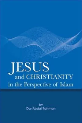 Jesus and Christianity in the Perspective of Islam - 0.59 - 41