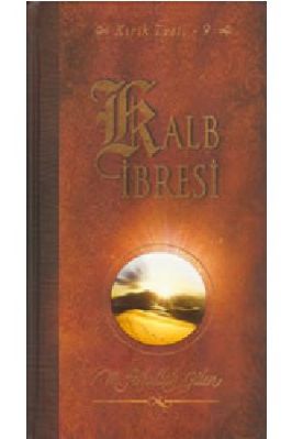 Kirik Testi-09 - Kalb Ibresi - M F Gulen.pdf - 1.7 - 319