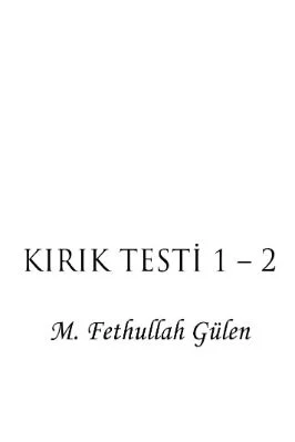 Kirik Testi-1 ve 2 - M F Gulen.pdf - 2.09 - 442