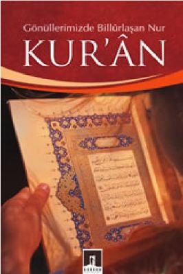 Kuran Dergisi 2005 - Gönüllerimizde Billurlaşan Nur - RehberYayinlari.pdf - 6.57 - 65