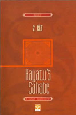 M Yusuf Kandehlevi - Hayatus Sahabe - Muhtasar Cilt-2 - IsikYayinlari.pdf - 1.68 - 455