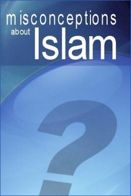 Misconceptions About Islam - 1.84 - 2