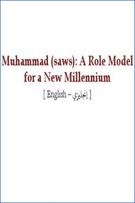 Muhammad (saws): A Role Model for a New Millennium - 0.19 - 9