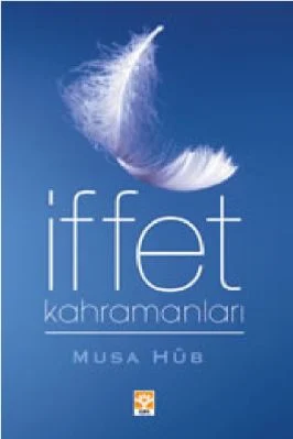 Musa Hub - Iffet Kahramanlari - IsikYayinlari.pdf - 0.83 - 199