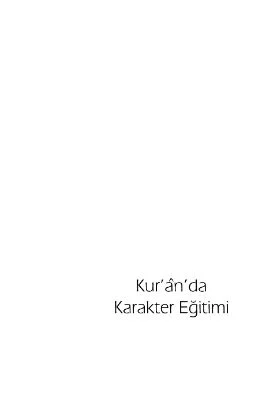 Musa Kazim Gulcur - Kuranda Karakter Egitimi - IsikAkademiY.pdf - 0.58 - 111