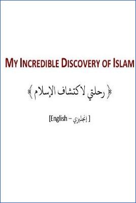 My Incredible Discovery of Islam - 0.13 - 9