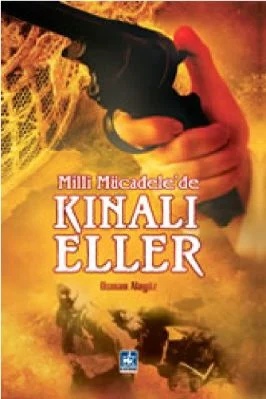 Osman Alagoz - Milli Mücadelede Kinali Eller - KaynakYayinlari.pdf - 0.81 - 145