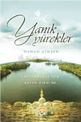 Osman Simsek -Yanik Yurekler - Tahta Kulubeden Suyun Otesine - IsikYayinlari.pdf - 0.82 - 221