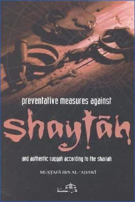 Preventative Measures Against Shaytan - 2.45 - 93