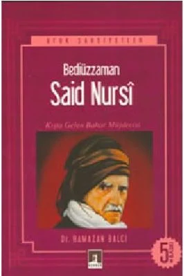 Ramazan Balci - Bediuzzaman Said Nursi - RehberYayinlari.pdf - 0.86 - 241