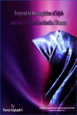 Respond to the suspicion of hijab and the Clothes of the Muslim Woman - 2.61 - 22