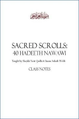 Sacred Scrolls: 40 Hadith Nawawi - 1.33 - 98