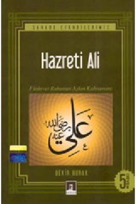 Sahabe Efendilerimiz - Bekir Burak - Hazreti Ali - Futuvvet Ruhunun Askin Kahramani - RehberYayinlari.pdf - 0.61 - 153