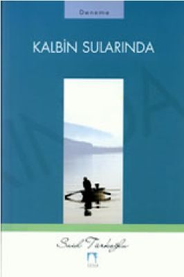 Said Turkoglu - Kalbin Sularinda- SutunYayinlari.pdf - 0.32 - 121